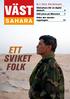 VÄST ETT SVIKET FOLK SAHARA. Västsahara blir en digital tidskrift 4 Sätt press på Marocko! 7 Stäm den danska regeringen! 14. Nr Pris 30 kronor
