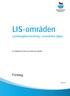 LIS-områden. Förslag. Landsbygdsutveckling i strandnära lägen. En möjlighet att få bo och verka vid stranden