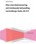 Ludvika Kommun. Plan mot diskriminering och kränkande behandling Lorensberga skola, åk 4-9