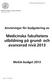 Medicinska fakultetens utbildning på grund- och avancerad nivå 2013