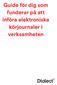 Guide för dig som funderar på att införa elektroniska körjournaler i verksamheten