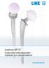 Lubinus SP II. Anatomiskt höftprotessystem Implantat och operationsteknik. Operationsteknik