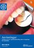 Anvisningar Tandvård som led i sjukdomsbehandling under en begränsad tid (S-tandvård) Sidan 1 av 26