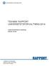 RAPPORT TEKNISK RAPPORT UNIVERSITETSFÖRVALTNING Josefine Sternvik/Analys och utvärdering RAPPORT: 2014:06