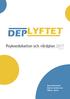 DEP LYFTET. Psykoedukation och vårdplan 2017 Version 2. Anna Santesson Markus Andersson Håkan Jarbin