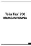 Telia Fax 700 BRUKSANVISNING