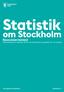 Statistik. om Stockholm Ekonomiskt bistånd Månadsrapport oktober 2016 och preliminära uppgifter för november. The Capital of Scandinavia. stockholm.