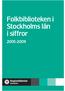 Folkbiblioteken i Stockholms län i siffror