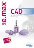 CAD. IPSe.max. Abutment Solutions Bruksanvisning. all ceramic all you need