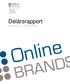 Online Brands Nordic AB (publ) Boråsvägen Dalsjöfors Org. nr Telefon: