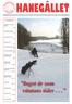Inget är som. väntans tider... UR INNEHÅLLET MED LEM SIN FOR MA TION FÖR ÖST ER HA NINGE GOLF KLUBB NR 1 MARS 2005 ÅRGÅNG 13