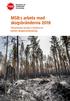MSB:s arbete med skogsbränderna Tillsammans kunde vi hantera en extrem skogsbrandssäsong