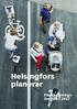 Helsingfors stad. Helsingfors planerar. Plan läggningsöversikt