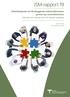 ISM-rapport 19. Hälsofrämjande och förebyggande arbetsmiljöinsatser genom nya samarbetsformer Metoder och resultat från FHV NySam-projektet