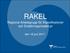 RAKEL Regional Arbetsgrupp för Klassifikationer och ErsättningsmodelLer. den 19 juni 2017