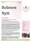 Rubinen Nytt. Föreningsstämma Nr BRF Rubinen. Årets föreningsstämma den 10 november 2010 besöktes av 27 röstberättigade medlemmar.