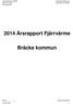 2014 Årsrapport Fjärrvärme. Bräcke kommun