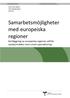 Samarbetsmöjligheter med europeiska regioner