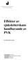 Effekter av sjuksköterskans handhavande av PVK