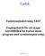 Funktionsbeskrivning EB47 Engångsbatch för att skapa kurstillfällen för kurser inom program med terminsregistrering