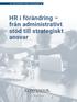 HR i förändring från administrativt stöd till strategiskt ansvar