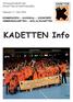Informationsblatt der KADETTEN SCHAFFHAUSEN. Nummer 2 / Juni 2014 KOMMISSION - HANDBALL - UNIHOCKEY VERKEHRSKADETTEN - KOS/ALTKADETTEN.