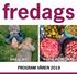 fredagsbio fredagsföredrag PROGRAM VÅREN 2019
