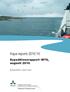 Aqua reports 2016:16. Expeditionsrapport IBTS, augusti Barbara Bland, Joakim Hjelm