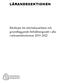 LÄRANDESEKTIONEN. Riktlinjer för elevhälsoarbetet och grundläggande förhållningssätt i alla verksamhetsformer