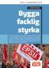 Bygga facklig styrka EPSU:S KONGRESS ORIENTERING