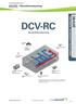 DCV-RC DCV-RC. DCV-RC Rumsklimatstyrning. Rumsklimatstyrning SMARTA SPJÄLL & MÄTENHETER - RUMSKLIMAT. Produktbeskrivning. RCX Version A01.