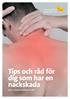 Tips och råd för dig som har en nackskada