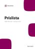 Prislista. Gäller från den 15 januari 2019