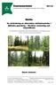 Examensarbeten 2011:3 Institutionen för skogens ekologi och skötsel. Bielite