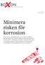Minimera risken för korrosion