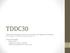 TDDC30. Objektorienterad programmering i Java, datastrukturer och algoritmer. Föreläsning 6 Jonas Lindgren, Institutionen för Datavetenskap, LiU