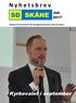 N y h e t s b r e v. Kyrkovalet i september. Juli Nyheter & Information från Sverigedemokraterna Distrikt Skåne