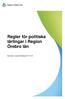 Regler för politiska lärlingar i Region Örebro län. Beslutade i regionfullmäktige