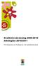 Kvalitetsredovisning 2009/2010 Arbetsplan 2010/2011. För Vistaskolan och Huddinge tal- och språkförskola/skola