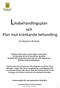 Likabehandlingsplan. och Plan mot kränkande behandling. Fornbackens förskola. Planerna gäller för verksamhetsåret 2018/2019