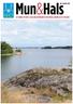 1 MARS 2019 MHCF EN TIDNING FÖR MUN- & HALSCANCERFÖRBUNDETS MEDLEMMAR, ANHÖRIGA OCH STÖDJANDE F.D. SVENSKA