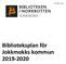 Biblioteksplan för Jokkmokks kommun Dnr 2018 : 1175