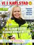 VI I KARLSTAD JAG ÄLSKAR VÄXTER BLOMMOR BERIKAR MITT LIV FRAMTIDENS KARLSTAD FORTSÄTTER VÄXA FRAM ALLT FLER BOR I KARLSTAD
