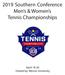 2019 Southern Conference Men s & Women s Tennis Championships