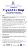 Nynäshamns Segelsällskap Inbjuder till. Hyundai Cup. HSB Race & Restate Race 31 augusti 2013 i N ynäsha mn