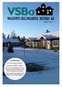 Fototävling! NUMMER Vi vill se dina bästa vinterbilder. Temat: Vinter på VSBo:s områden.