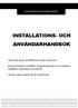 INSTALLATIONS- OCH ANVÄNDARHANDBOK