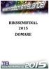 RIKSSEMIFINAL! 2015! DOMARE!