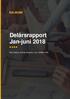 Delårsrapport Jan-juni Real Holding i Sverige AB (publ), org.nr