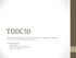 TDDC30. Objektorienterad programmering i Java, datastrukturer och algoritmer. Föreläsning 5 Jonas Lindgren, Institutionen för Datavetenskap, LiU